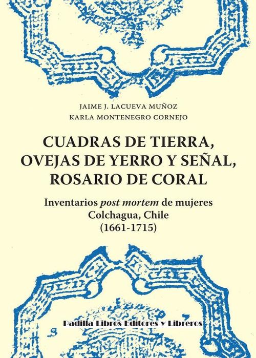 Cuadras de tierra ovejas de yerro y senal rosario de coral