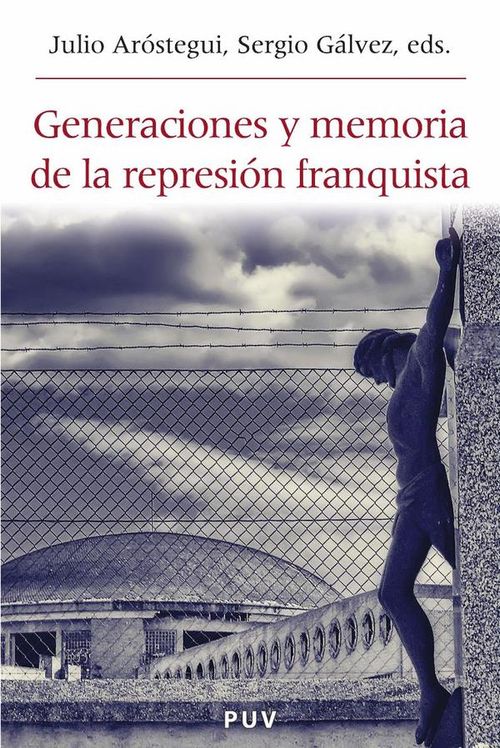 Generaciones y memoria de la represion franquista