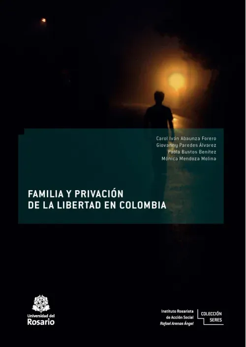 Familia y privacion de la libertad en Colombia