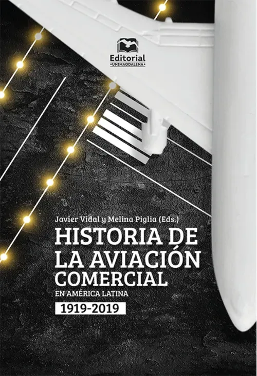Historia de la aviacion comercial en America Latina 1919-2019