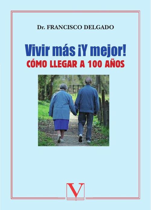 Vivir mas y mejor