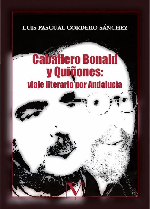 Caballero Bonald y Quinones viaje literario por Andalucia