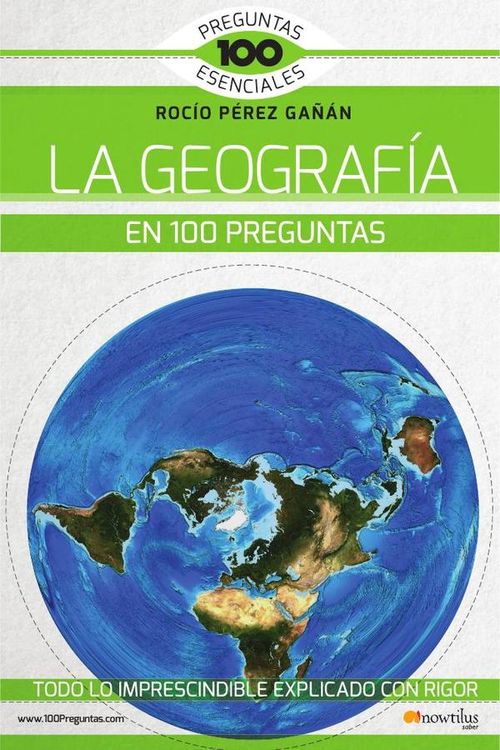 La Geografia En 100 Preguntas