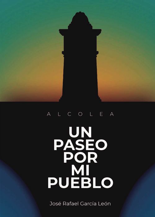 Un paseo por mi pueblo