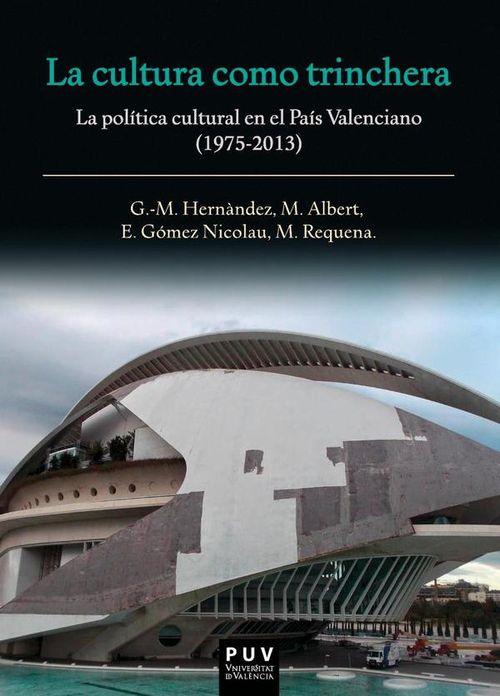 La cultura como trinchera