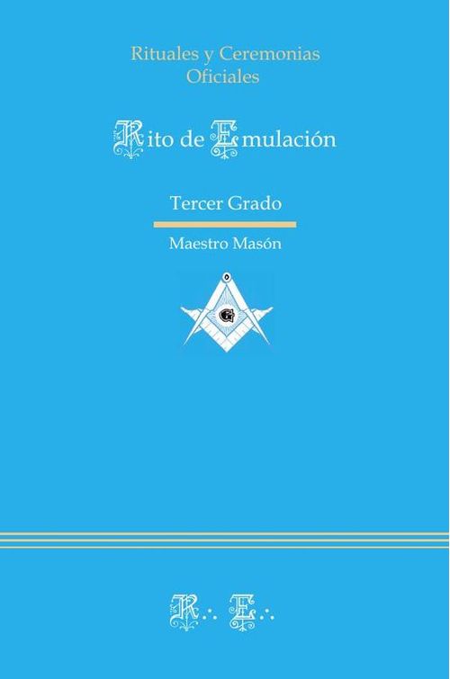 Rito Emulacion - Ritual de Tercer Grado