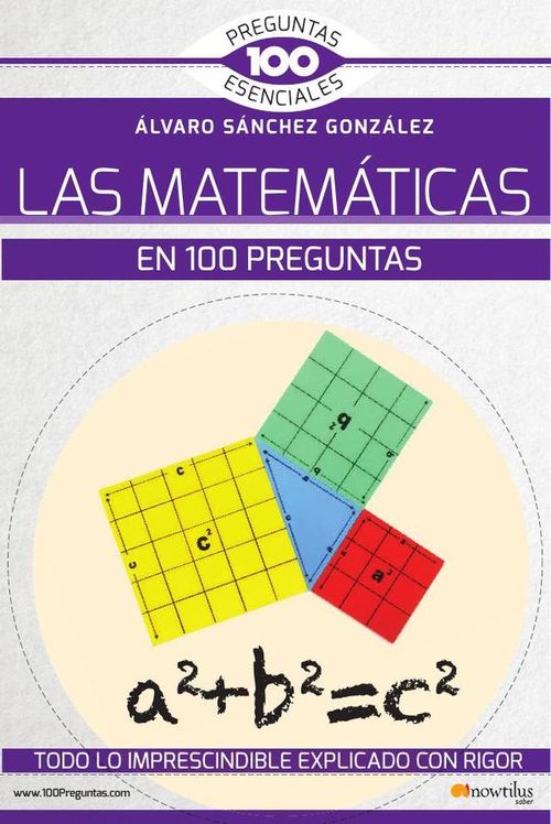Las matematicas en 100 preguntas