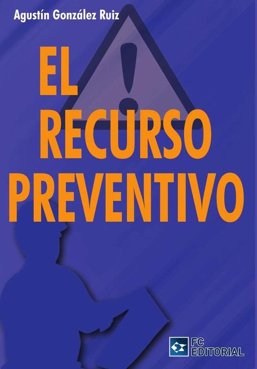 El recurso preventivo