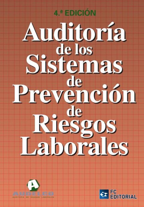 Auditoria de los sistemas de Prevencion de Riesgos Laborales