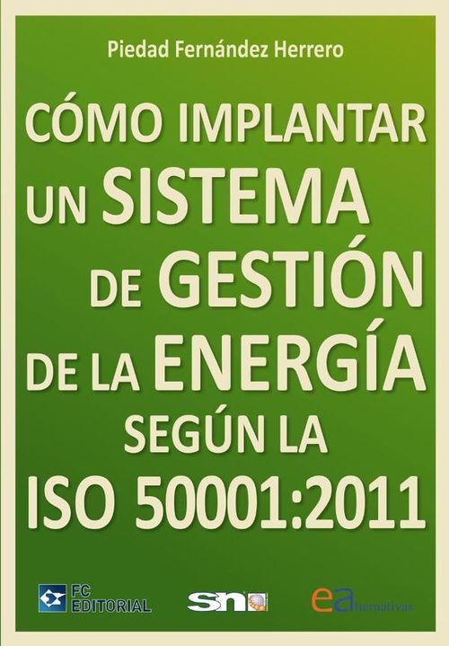Como implantar un sistema de gestion de la energia segun la ISO 500012011