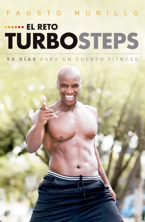 El reto Turbosteps 90 dias para un cuerpo fitness