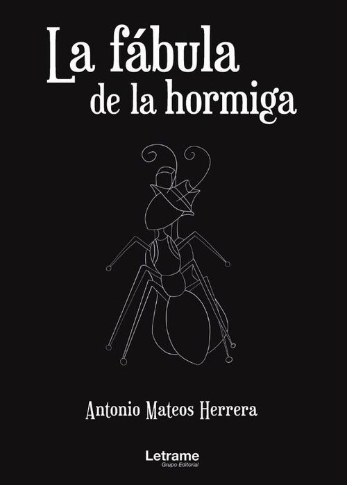 La fabula de la hormiga