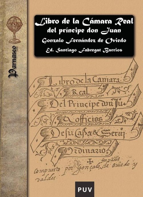 Libro de la Camara Real del principe don Juan oficios de su casa y servicio ordinario
