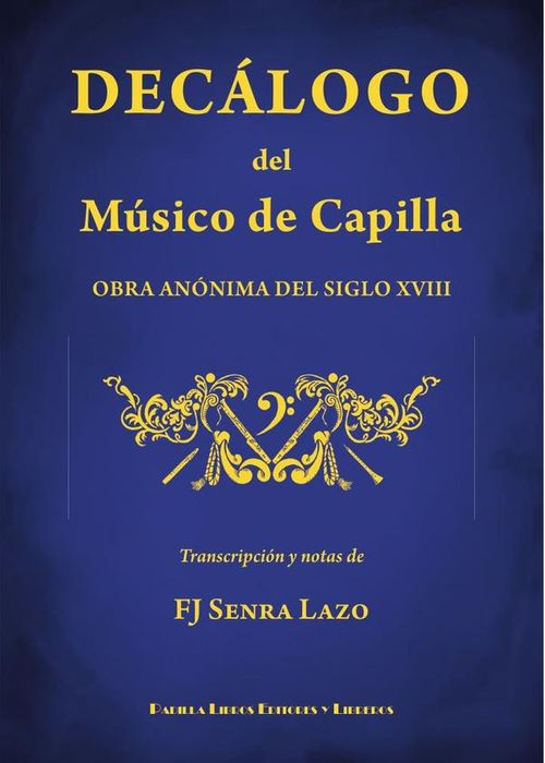 Decalogo del musico de capilla
