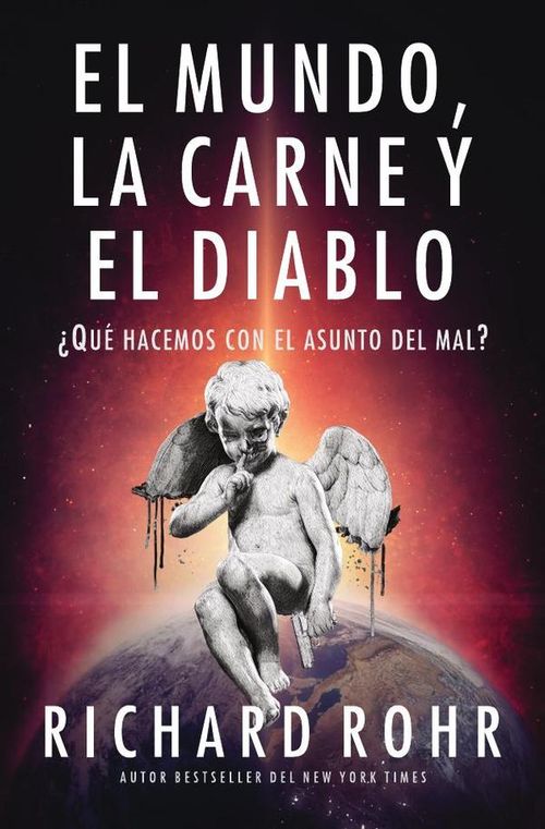 El mundo la carne y el Diablo