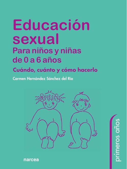 Educacion sexual para ninos y ninas de 0 a 6 anos