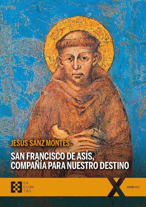 San Francisco de Asis compania para nuestro destino