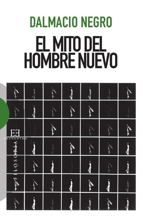 El mito del hombre nuevo
