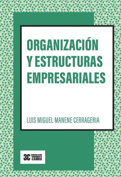Organizacion y estructuras empresariales