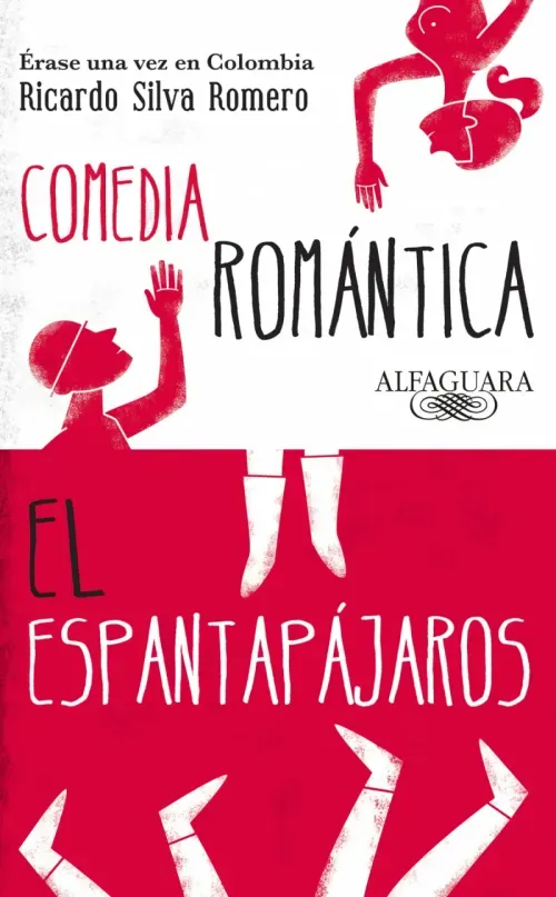 Erase una vez en Colombia Comedia romantica y El espantapajaros