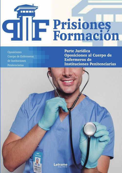 Oposiciones al Cuerpo de Enfermeros de Instituciones Penitenciarias Parte Juridica