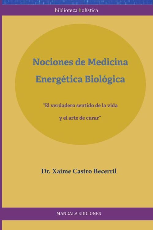 La Medicina Energetica Biologica