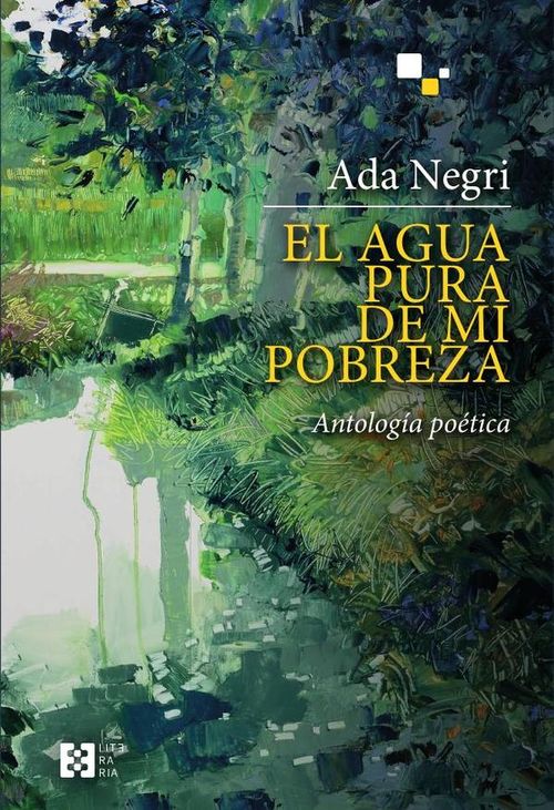 El agua pura de mi pobreza