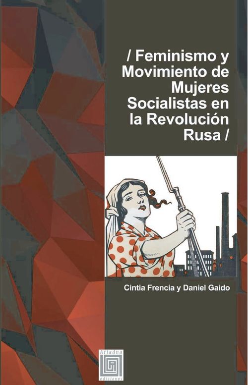 Feminismo y movimiento de mujeres socialistas en la Revoluci243n Rusa