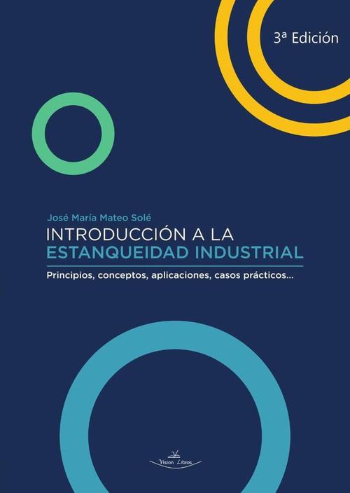 Introduccion a la estanqueidad industrial 3ª ed