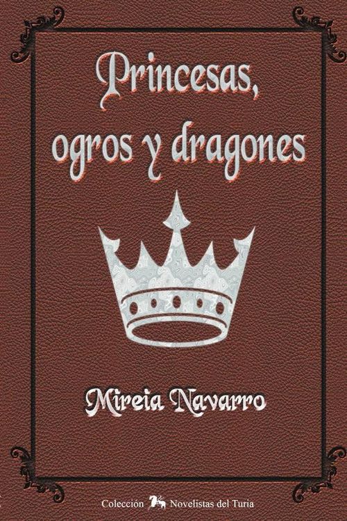 Princesas ogros y dragones