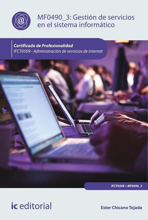 Gestion de servicios en el sistema informatico IFCT0509 - Administracion de servicios de internet