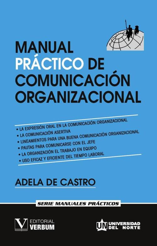 Manual practico de comunicacion organizacional
