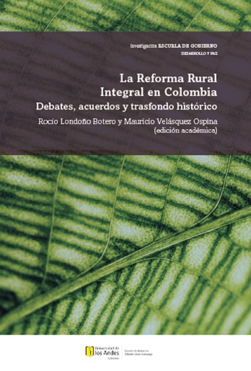 La Reforma Rural Integral en Colombia