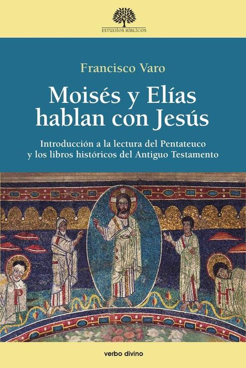 Moises y Elias hablan con Jesus