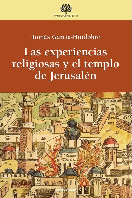Las experiencias religiosas y el templo de Jerusalen