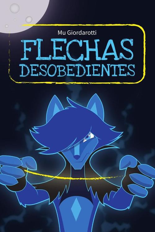 Flechas desobedientes