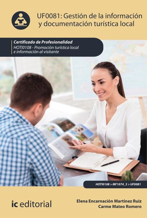 Gestion de la informacion y documentacion turistica local HOTI0108 - Promocion turistica local e inf