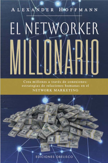 El networker millonario