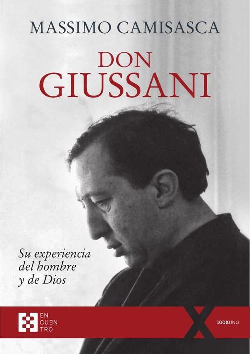 Don Giussani su experiencia del hombre y de Dios