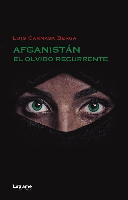 Afganistan el olvido recurrente