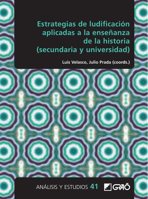 Estrategias de ludificacion aplicadas a la ensenanza de la historia secundaria y universidad