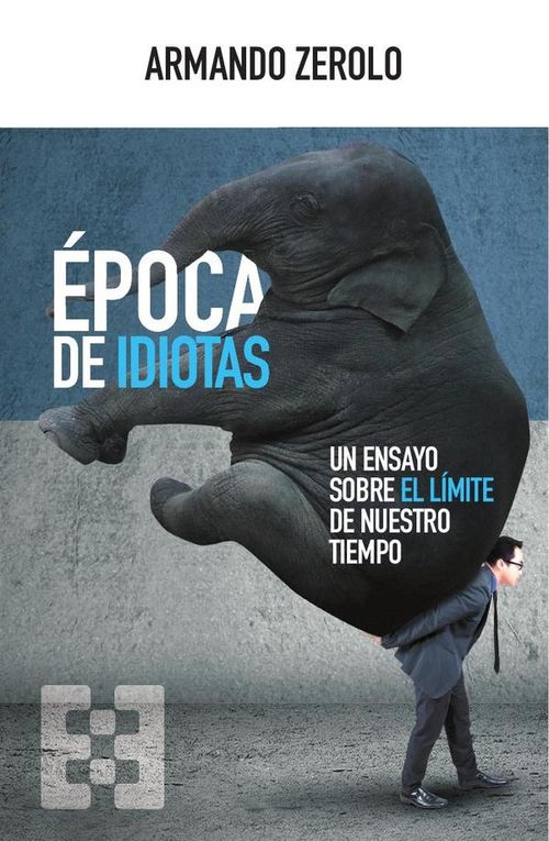 Epoca de idiotas