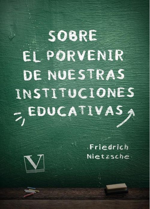 Sobre el porvenir de nuestras instituciones educativas