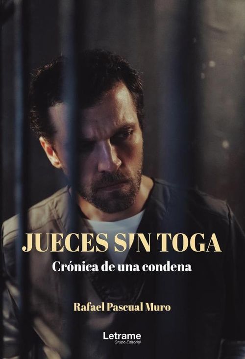 Jueces sin toga Cronica de una condena