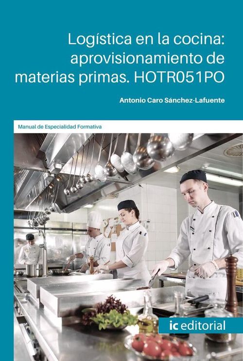 Logistica en la cocina aprovisionamiento de materias primas