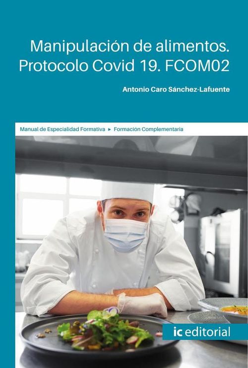 Manipulacion de alimentos Protocolo Covid 19
