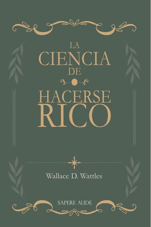 La ciencia de hacerse rico