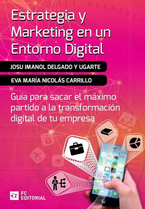 Estrategia y marketing en un entorno digital