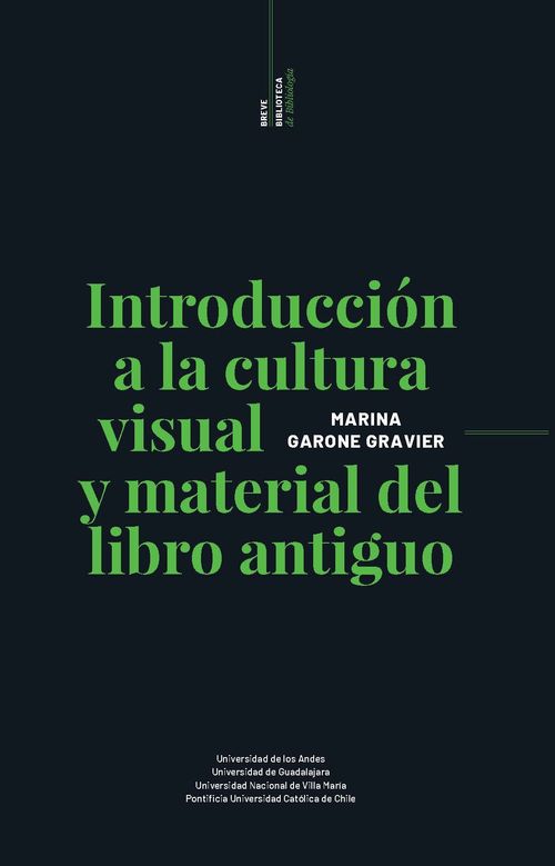 Introduccion a la cultura visual y material del libro antiguo