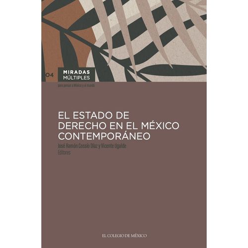 El Estado de derecho en el Mexico contemporaneo